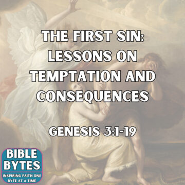 Thumbnail for The First Sin: Lessons on Temptation and Consequences