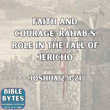 Thumbnail for Faith and Courage: Rahab’s Role in the Fall of Jericho